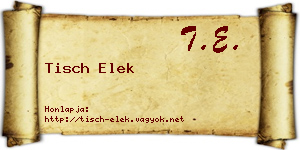 Tisch Elek névjegykártya